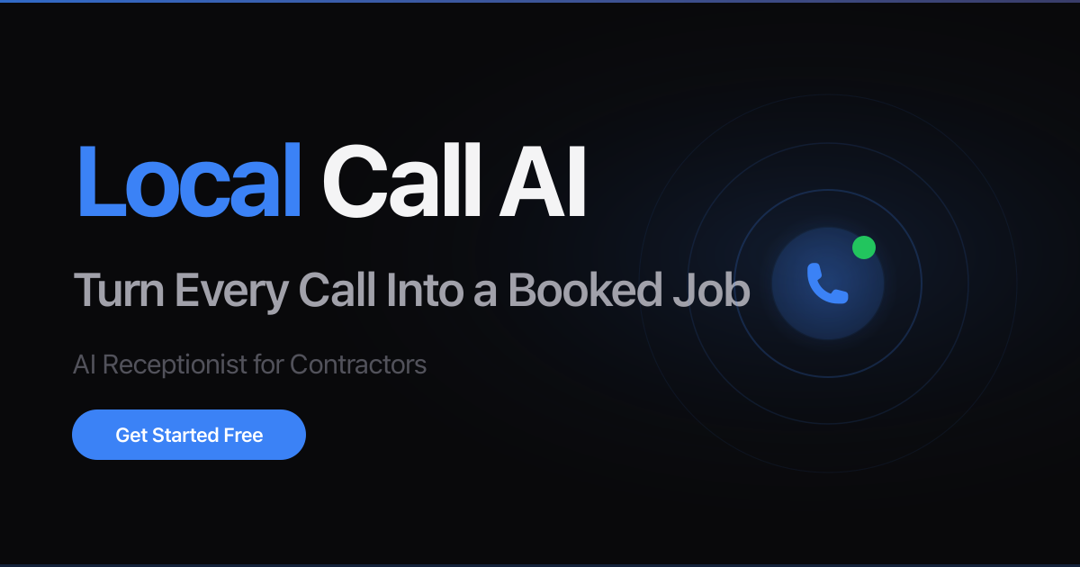 Local Call AI | AI Receptionist for Contractors — $297/mo, Unlimited
